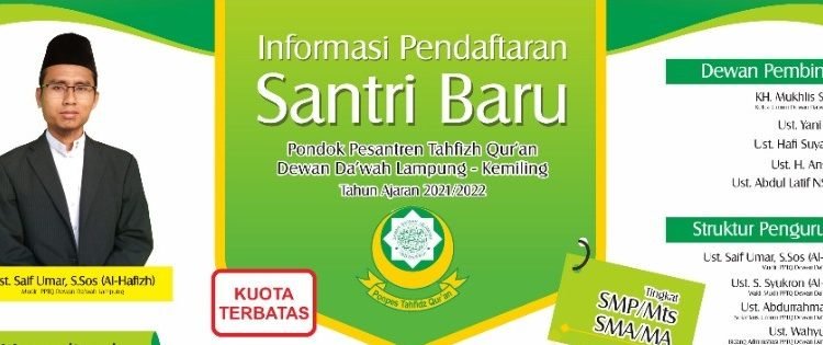 PENERIMAAN SANTRI BARU TAHFIZH QUR’AN DEWAN DAKWAH LAMPUNG KEMILING