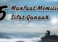 5 Manfaat Memiliki Sifat Qanaah