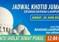 JADWAL KHOTIB JUMAT DEWAN DAKWAH LAMPUNG TANGGAL 18 JUNI 2021