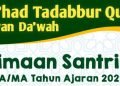PENERIMAAN SANTRI BARU MA’HAD TADABBUR QUR’AN DEWAN DA’WAH Jenjang SMA/MA T.A 2022-2023
