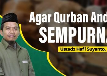 Agar Qurban Semakin Sempurna