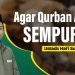 Agar Qurban Semakin Sempurna