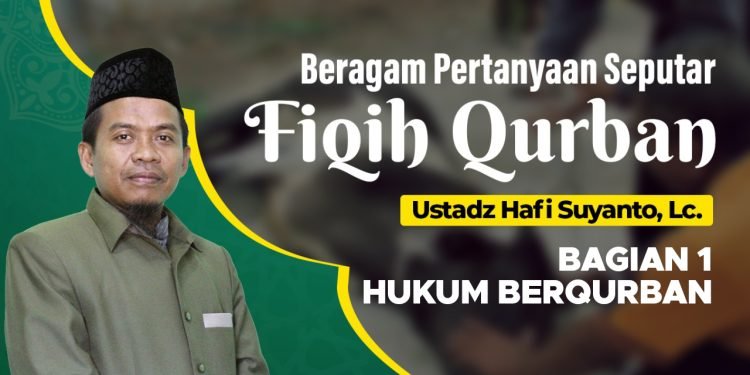 Fiqh Qurban Bagian 1 (Hukum Berqurban)