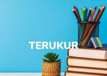 TERUKURLAH SETIAP AKAN MELAKUKAN TINDAKAN