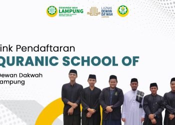 PENERIMAAN SANTRI BARU 2024-2025 QURANIC SCHOOL OF DEWAN DA’WAH LAMPUNG