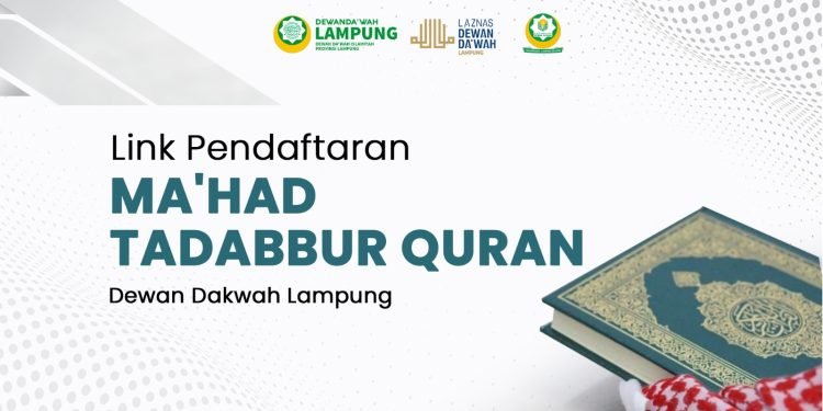 PENERIMAAN SANTRI BARU 2024-2025 MA’HAD TADABBUR QURAN DEWAN DAKWAH TINGKAT SMP-SMA