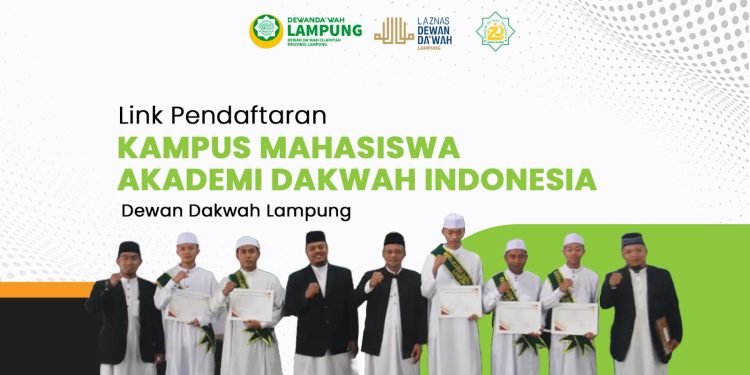 PENERIMAAN MAHASISWA BARU (FULL BEASISWA) KUOTA TERBATAS AKADEMI DAKWAH INDONESIA LAMPUNG