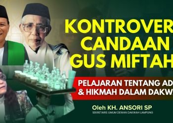 Kontroversi Candaan Gus Miftah: Pelajaran tentang Adab dan Hikmah dalam Dakwah