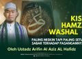 Kisah Hamzah Washal yg paling Miskin tapi Paling Setia dan Sabar terhadap pasangannya