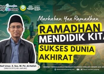 RAMADHAN MENDIDIK KITA SUKSES DUNIA AKHIRAT