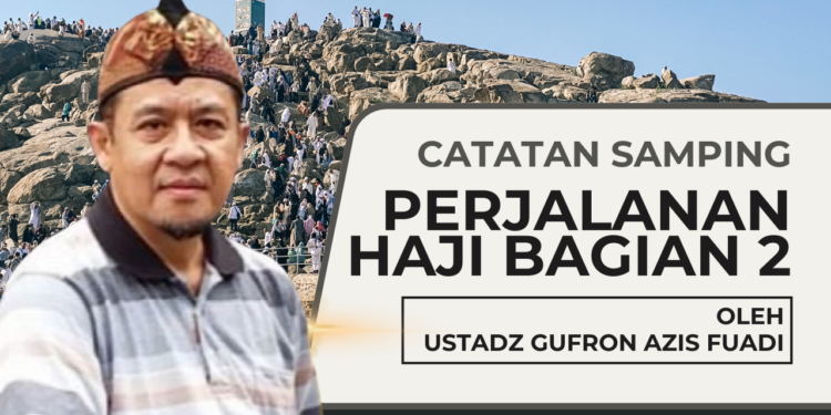 Catatan Samping Perjalanan Haji (2)
