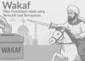 Wakaf: Pilar Peradaban Islam yang Terbukti tapi Terlupakan