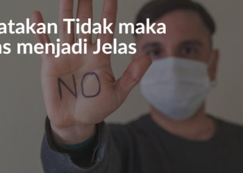 Kukatakan Tidak maka Batas menjadi Jelas