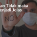 Kukatakan Tidak maka Batas menjadi Jelas