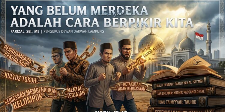 Yang Belum Merdeka Adalah Cara Berpikir Kita